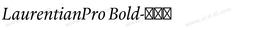 LaurentianPro Bold字体转换